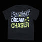 Dream Chaser T-Shirt